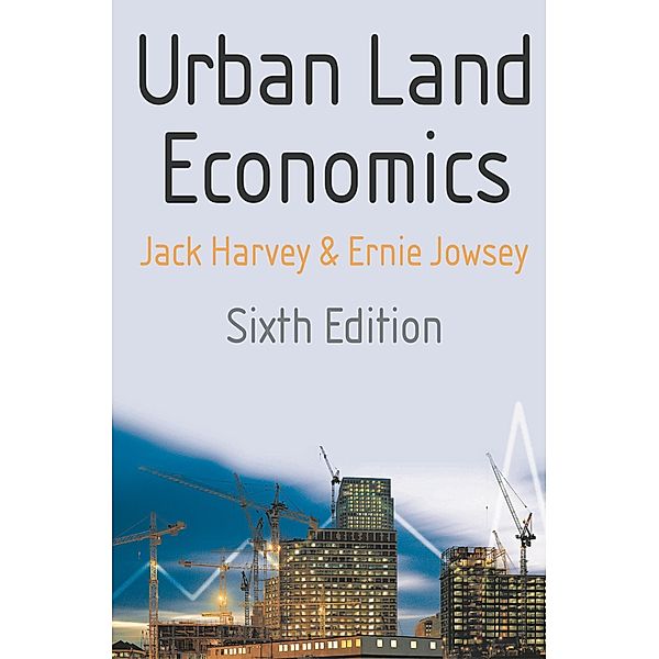 Urban Land Economics, Jack Harvey, Ernie Jowsey