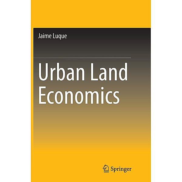 Urban Land Economics, Jaime Luque