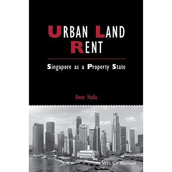 Urban Land Rent / Studies in Urban and Social Change, Anne Haila
