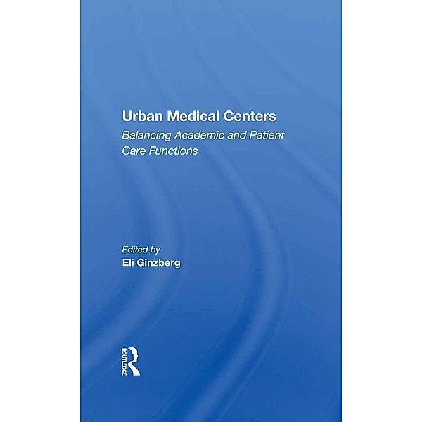 Urban Medical Centers, Eli Ginzberg