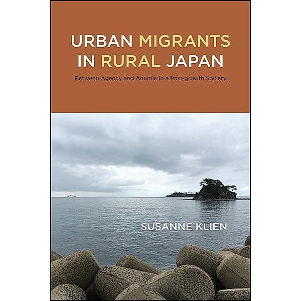 Urban Migrants in Rural Japan, Susanne Klien
