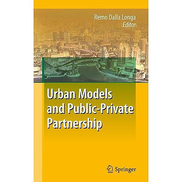 Urban Models and Public-Private Partnership, Remo Dalla Longa