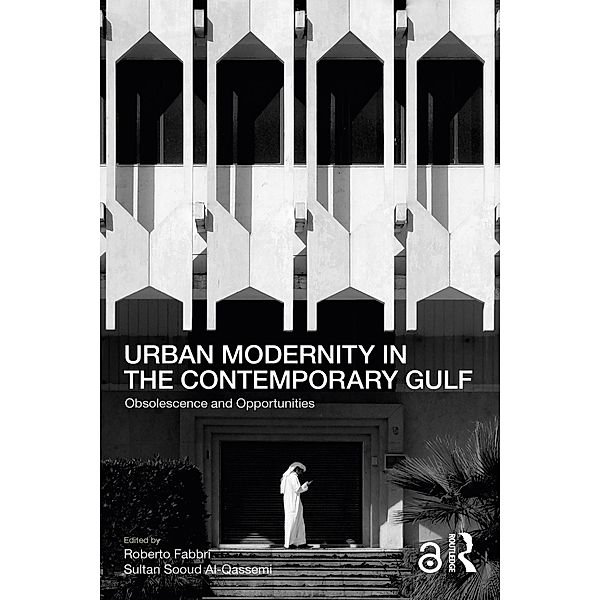 Urban Modernity in the Contemporary Gulf