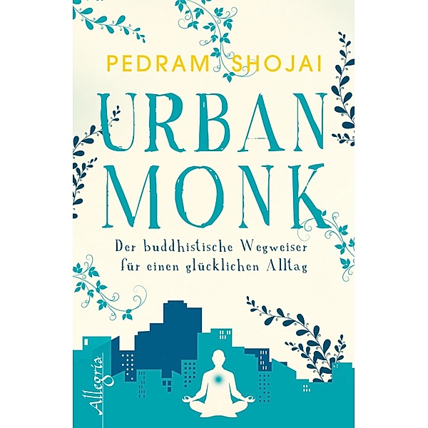 Urban Monk / Ullstein eBooks, Pedram Shojai