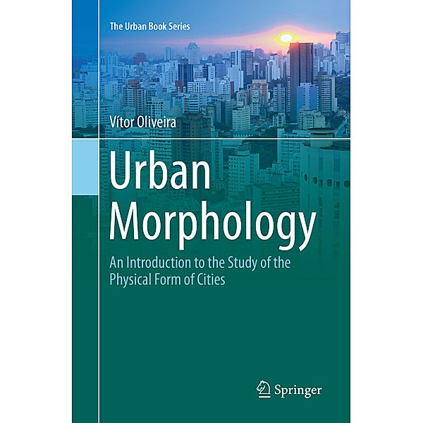 Urban Morphology, Vítor Oliveira