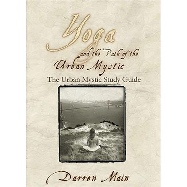 Urban Mystic Study Guide, Darren Main