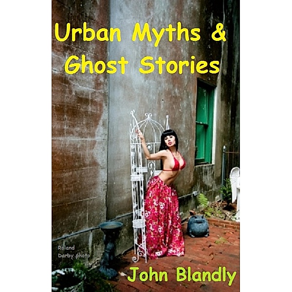 Urban Myths & Ghost Stories (science fiction romance) / science fiction romance, John Blandly