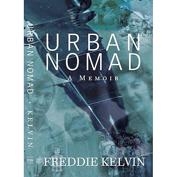 Urban Nomad, Freddie Kelvin