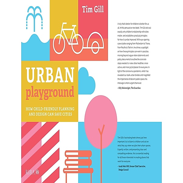 Urban Playground, Tim Gill