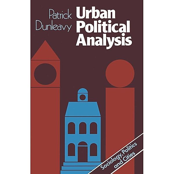 Urban Political Analysis, Patrick Dunleavy