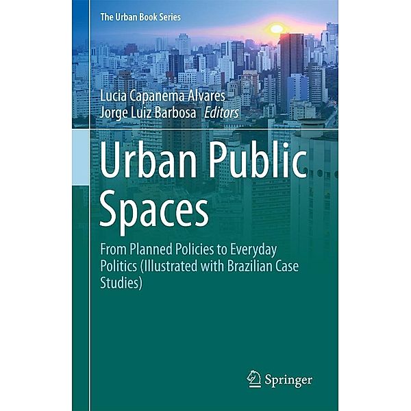 Urban Public Spaces / The Urban Book Series