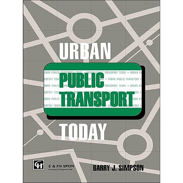 Urban Public Transport Today, Barry John Simpson, B. Simpson