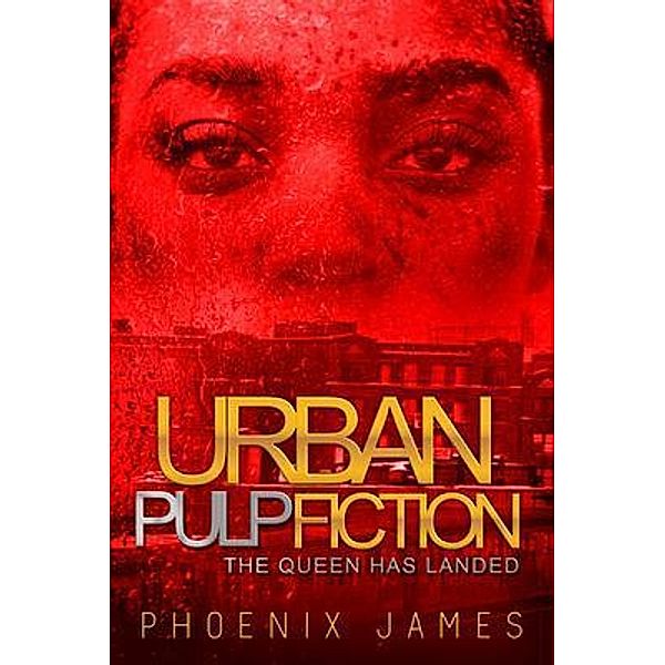 Urban Pulp Fiction / Urban Pulp Fiction Bd.1, Phoenix James