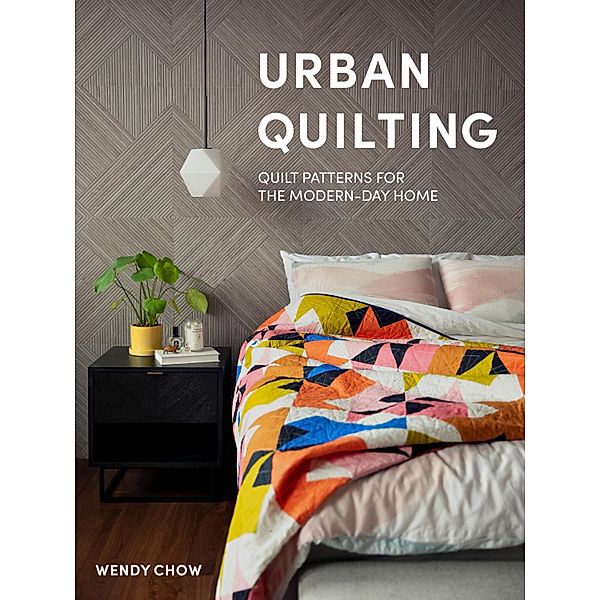 Urban Quilting, Wendy Chow