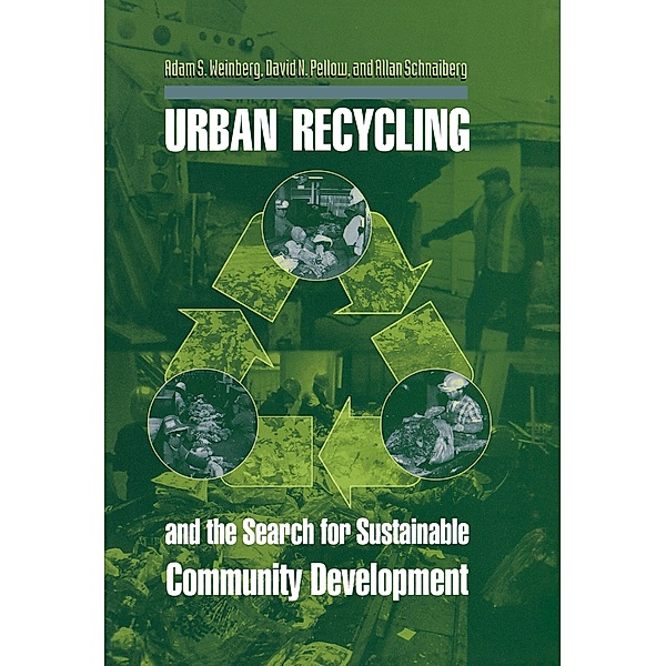 Urban Recycling and the Search for Sustainable Community Development, Adam S. Weinberg