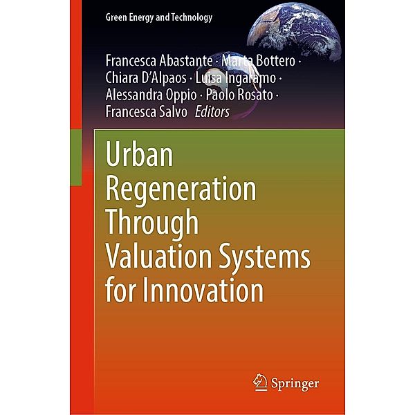 Urban Regeneration Through Valuation Systems for Innovation / Green Energy and Technology