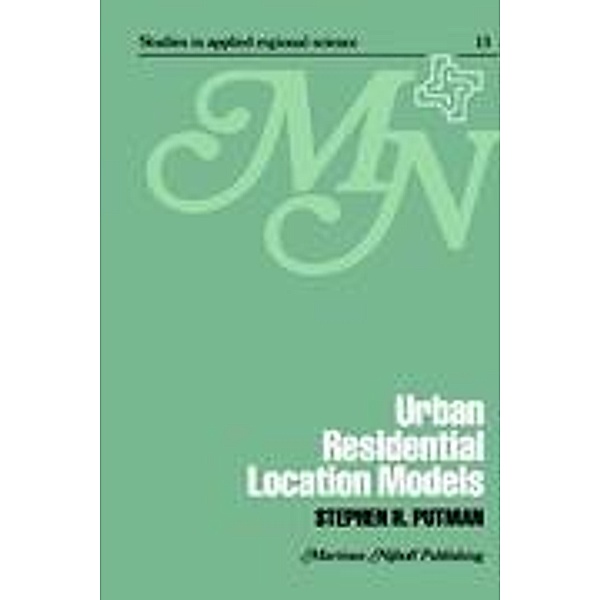 Urban residential location models, S. H. Putman