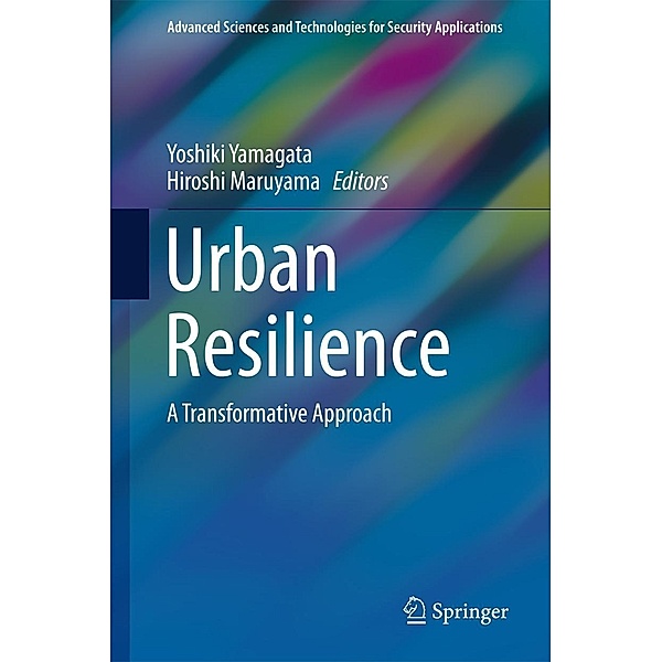 Urban Resilience / Advanced Sciences and Technologies for Security Applications