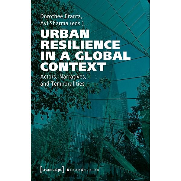 Urban Resilience in a Global Context / Urban Studies