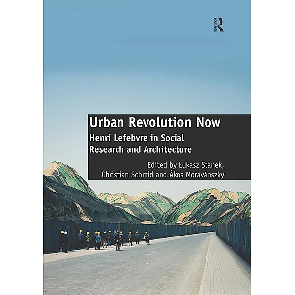 Urban Revolution Now, Christian Schmid