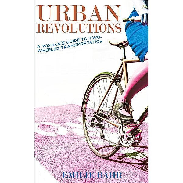 Urban Revolutions / Bicycle, Emilie Bahr