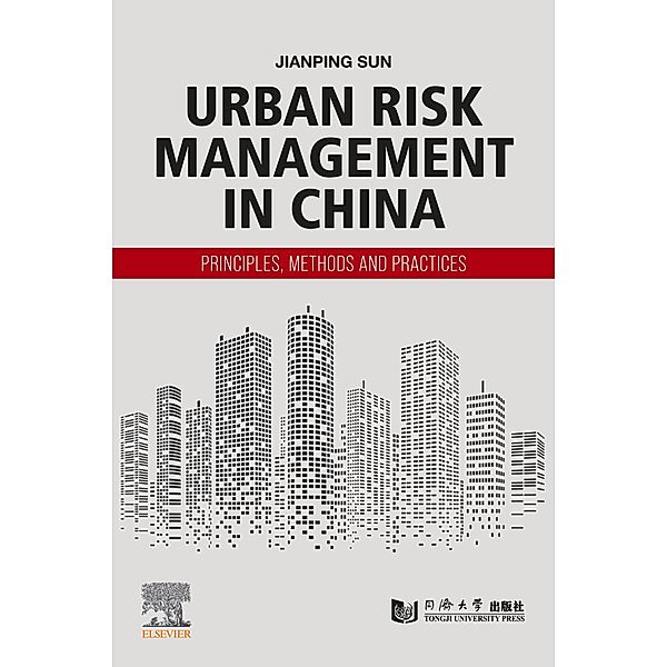 Urban Risk Management in China, Jianping Sun