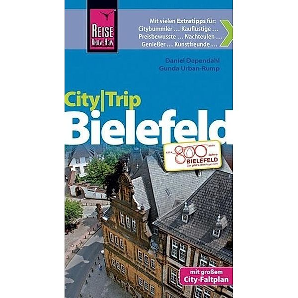 Urban-Rump, G: Reise Know-How CityTrip Bielefeld, Daniel Dependahl, Gunda Urban-Rump