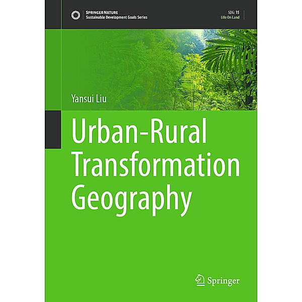 Urban-Rural Transformation Geography, Yansui Liu