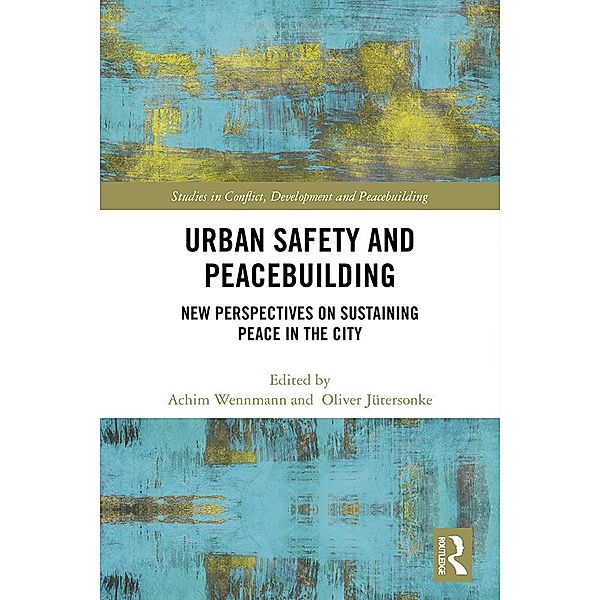 Urban Safety and Peacebuilding