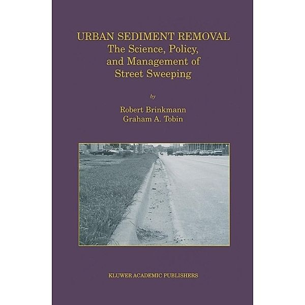 Urban Sediment Removal, Robert Brinkmann, Graham A. Tobin