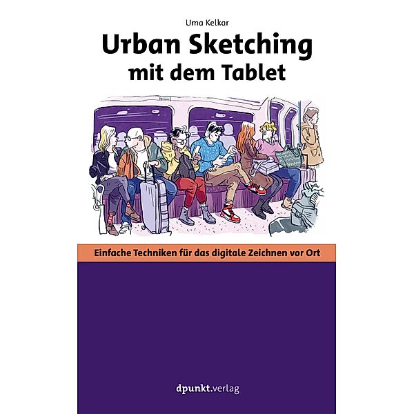 Urban Sketching mit dem Tablet, Uma Kelkar