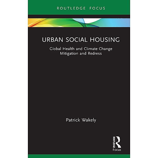 Urban Social Housing, Patrick Wakely