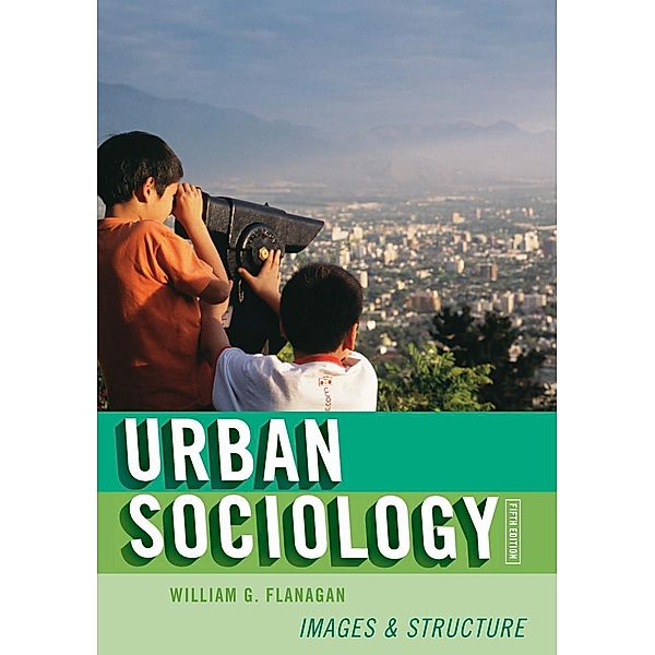 Urban Sociology, William G. Flanagan