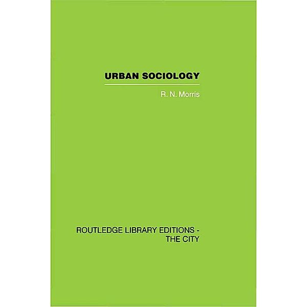 Urban Sociology, R. N. Morris