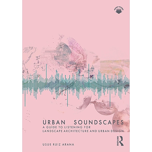 Urban Soundscapes, Usue Ruiz Arana