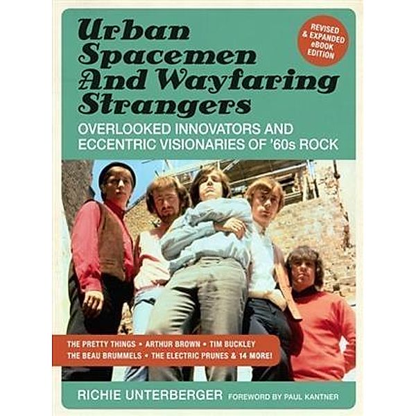 Urban Spacemen & Wayfaring Strangers [Revised & Expanded Ebook Edition], Richie Unterberger