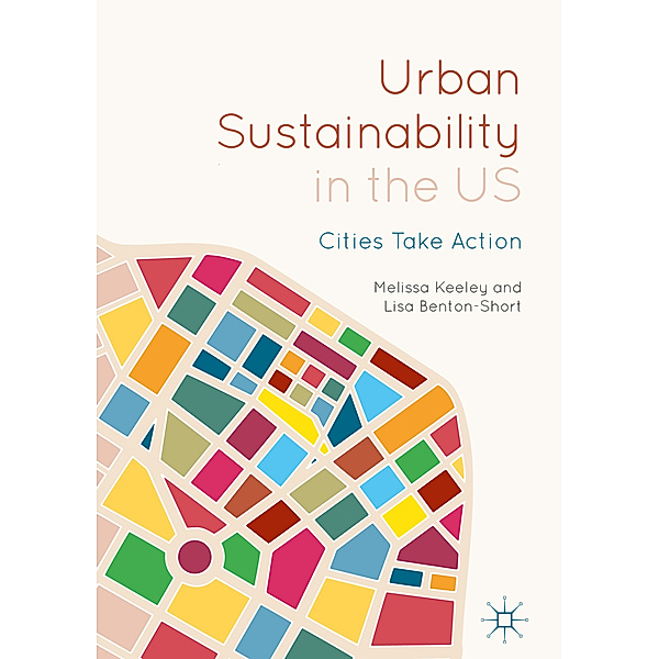 Urban Sustainability in the US, Melissa Keeley, Lisa Benton-Short