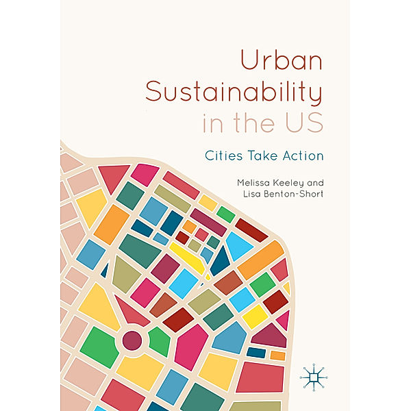 Urban Sustainability in the US, Melissa Keeley, Lisa Benton-Short
