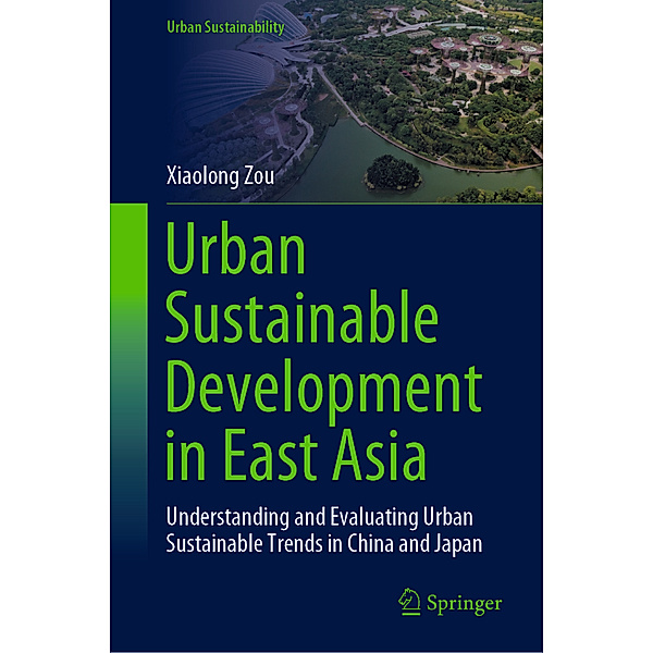 Urban Sustainable Development in East Asia, Xiaolong Zou