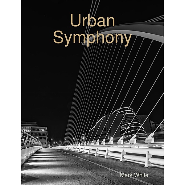 Urban Symphony, Mark White
