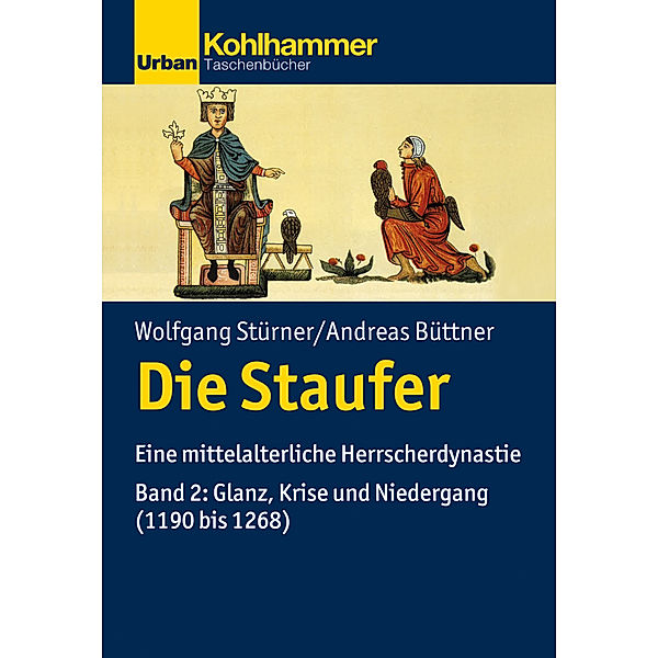 Urban-Taschenbücher / Die Staufer.Bd.2, Andreas Büttner