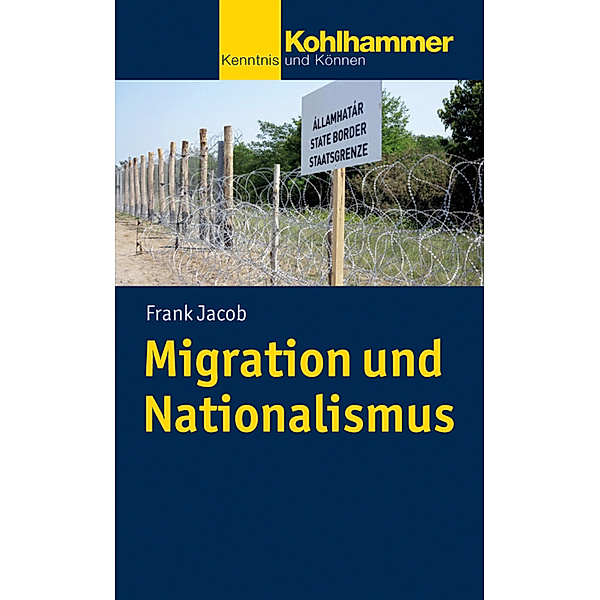 Urban-Taschenbücher / Migration und Nationalismus, Frank Jacob