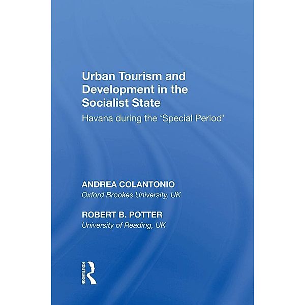 Urban Tourism and Development in the Socialist State, Andrea Colantonio