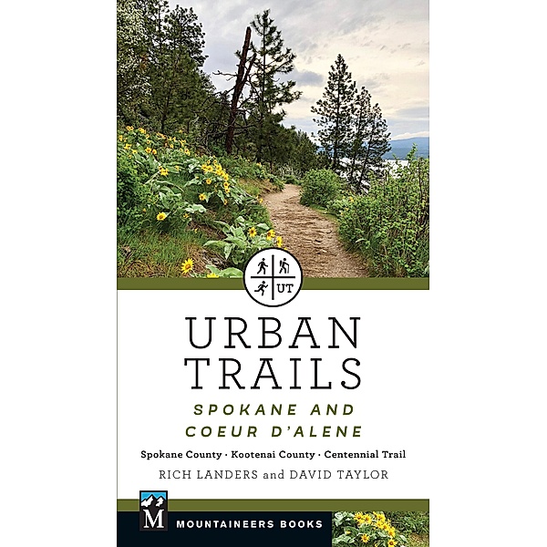 Urban Trails: Spokane and Coeur d'Alene, Rich Landers, David Taylor