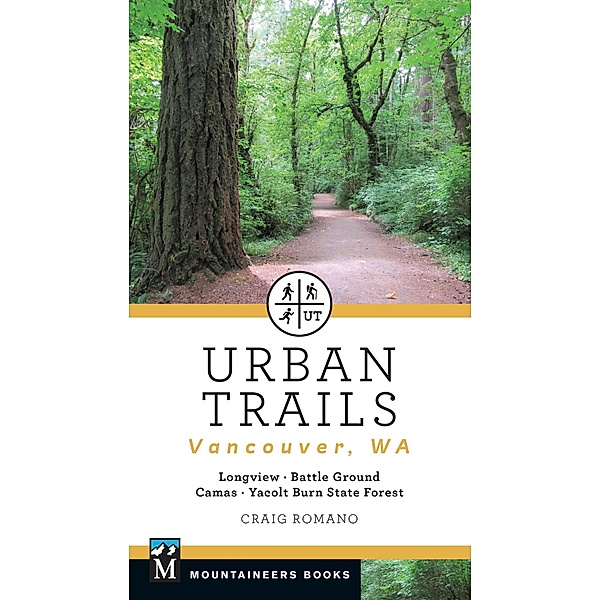 Urban Trails: Vancouver, Washington, Craig Romano