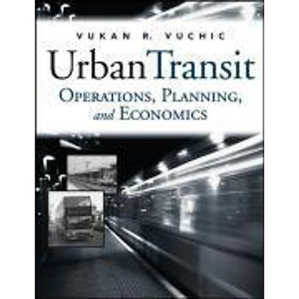 Urban Transit, Vukan R. Vuchic