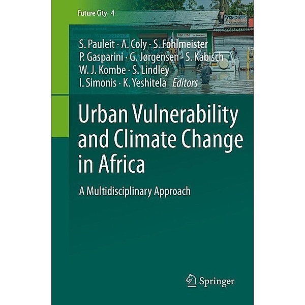 Urban Vulnerability and Climate Change in Africa / Future City Bd.4