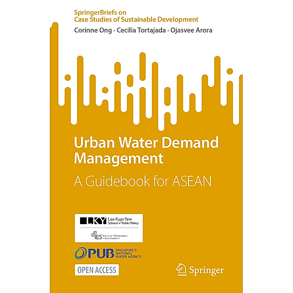 Urban Water Demand Management, Corinne Ong, Cecilia Tortajada, Ojasvee Arora