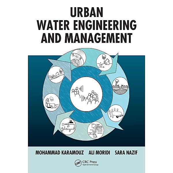 Urban Water Engineering and Management, Mohammad Karamouz, Ali Moridi, Sara Nazif