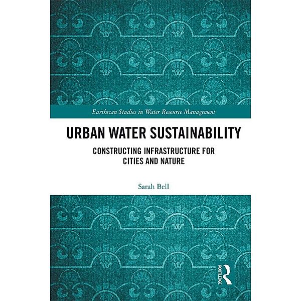 Urban Water Sustainability, Sarah Bell